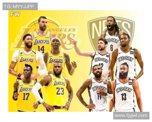 湖人对阵篮网让球分析及比赛前瞻深度解读